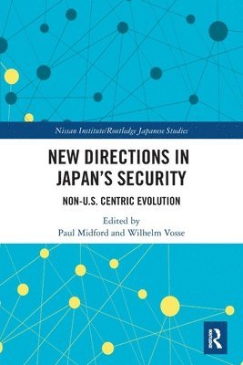 bokomslag New Directions in Japans Security