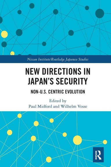 bokomslag New Directions in Japans Security