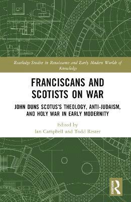 bokomslag Franciscans and Scotists on War
