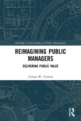 bokomslag Reimagining Public Managers