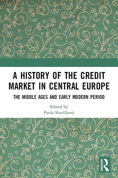 bokomslag History of the Credit Market in Central Europe