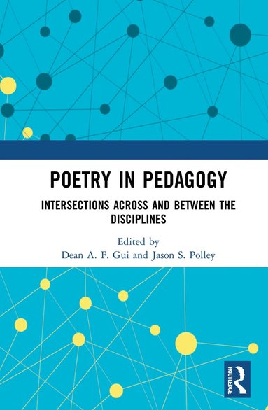 bokomslag Poetry in Pedagogy