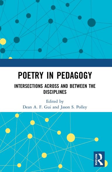 bokomslag Poetry in Pedagogy