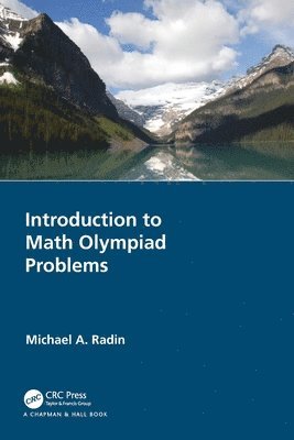 Michael A. Radin, USA) Radin, Michael A. (Rochester Institute of Technology - Introduction to Math Olympiad Problems, Häftad