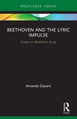 Beethoven and the Lyric Impulse 1