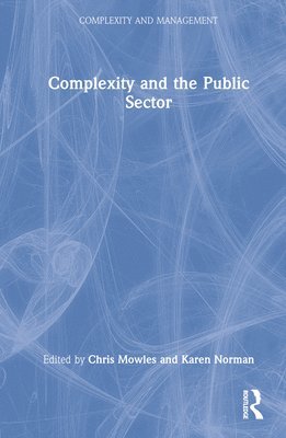 Complexity and the Public Sector 1