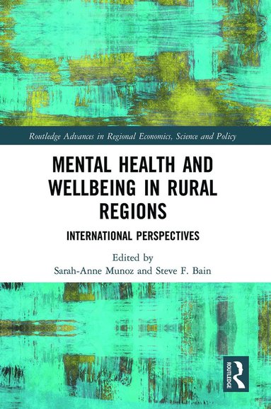 bokomslag Mental Health and Wellbeing in Rural Regions