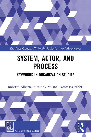 Roberto Albano, Ylenia Curzi, Tommaso Fabbri - System, Actor, and Process, Häftad