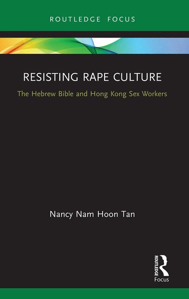 Nancy Nam Hoon Tan - Resisting Rape Culture, Häftad