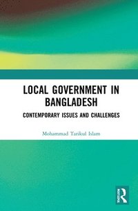 bokomslag Local Government in Bangladesh