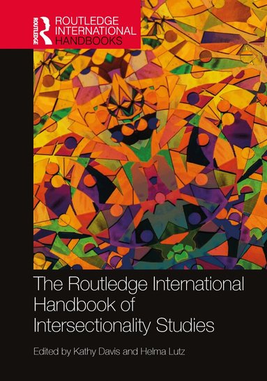 Kathy Davis, Helma Lutz - Routledge International Handbook of Intersectionality Studies, Inbunden