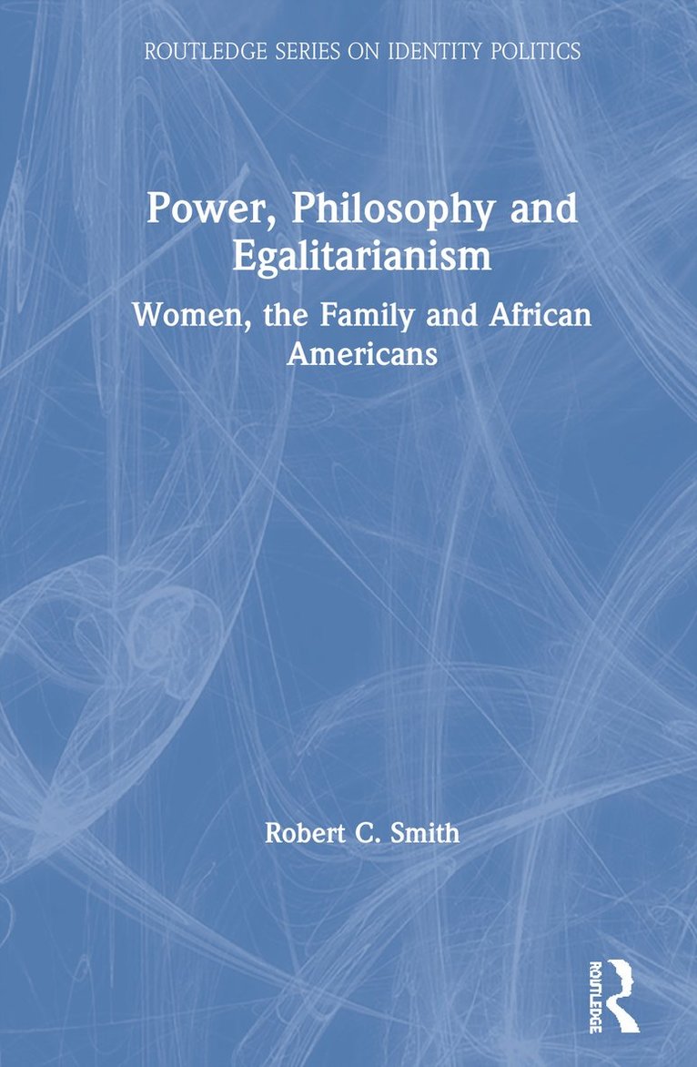 Power, Philosophy and Egalitarianism 1