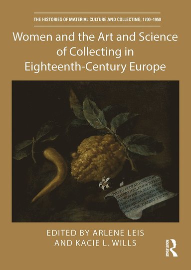 bokomslag Women and the Art and Science of Collecting in Eighteenth-Century Europe