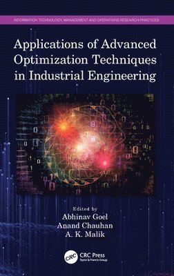 Applications of Advanced Optimization Techniques in Industrial Engineering 1