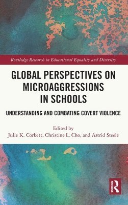 Global Perspectives on Microaggressions in Schools 1
