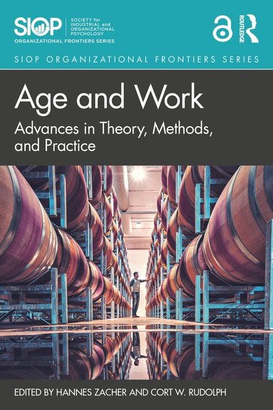 Hannes Zacher, Cort W. Rudolph - Age and Work, Häftad