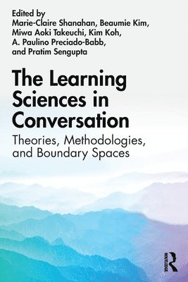 bokomslag The Learning Sciences in Conversation