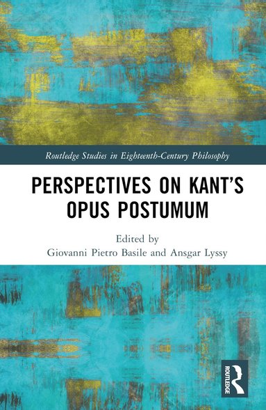 bokomslag Perspectives on Kant's Opus postumum