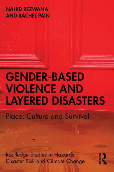 bokomslag Gender-Based Violence and Layered Disasters