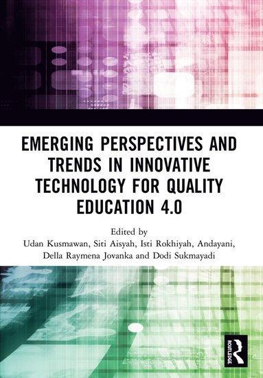 bokomslag Emerging Perspectives and Trends in Innovative Technology for Quality Education 4.0