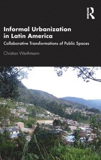 bokomslag Informal Urbanization in Latin America