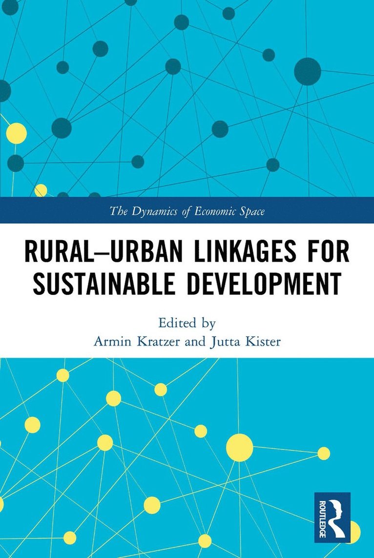 Armin Kratzer, Jutta Kister - Rural-Urban Linkages for Sustainable Development, Häftad