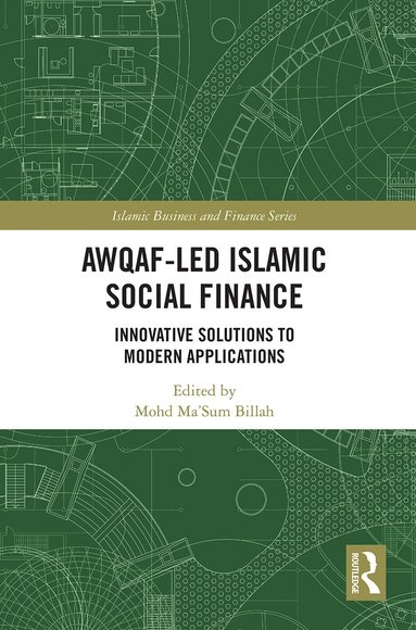 Mohd Ma'Sum Billah - Awqaf-led Islamic Social Finance, Häftad