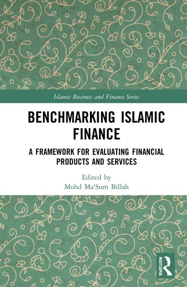 Mohd Ma'Sum Billah - Benchmarking Islamic Finance, Häftad