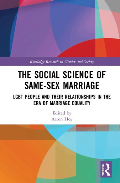 Aaron Hoy - Social Science of Same-Sex Marriage, Inbunden