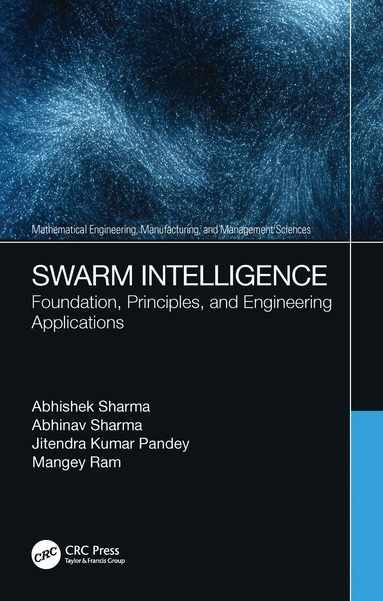Abhishek Sharma, Abhinav Sharma, Jitendra Kumar Pandey, Mangey Ram - Swarm Intelligence, Inbunden