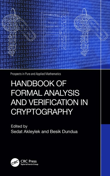 Sedat Akleylek, Besik Dundua - Handbook of Formal Analysis and Verification in Cryptography, Häftad