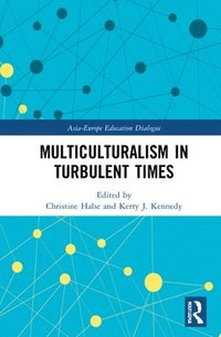 bokomslag Multiculturalism in Turbulent Times