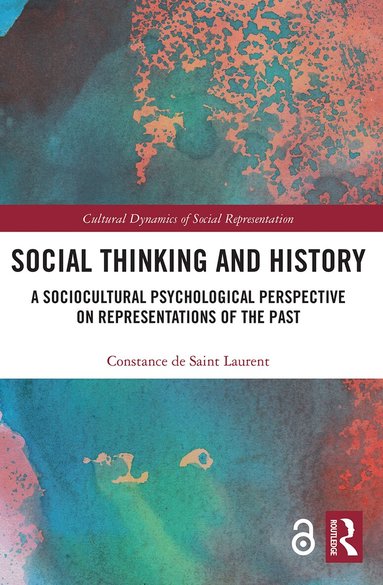 Constance De Saint Laurent - Social Thinking and History, Häftad