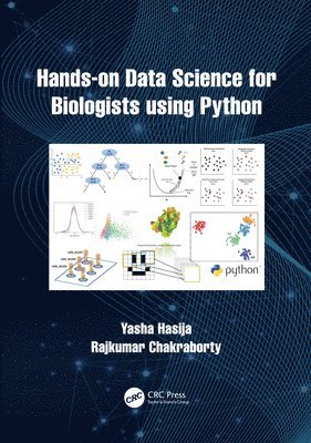bokomslag Hands on Data Science for Biologists Using Python