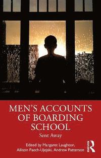 bokomslag Men's Accounts of Boarding School