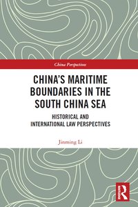 bokomslag China's Maritime Boundaries in the South China Sea