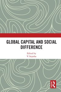 bokomslag Global Capital and Social Difference