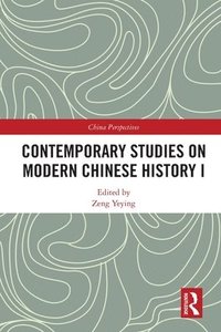 bokomslag Contemporary Studies on Modern Chinese History I