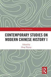 bokomslag Contemporary Studies on Modern Chinese History I