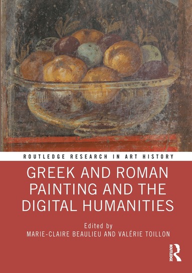 bokomslag Greek and Roman Painting and the Digital Humanities