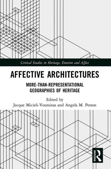 Jacque Micieli-Voutsinas, Angela M. Person - Affective Architectures, Häftad