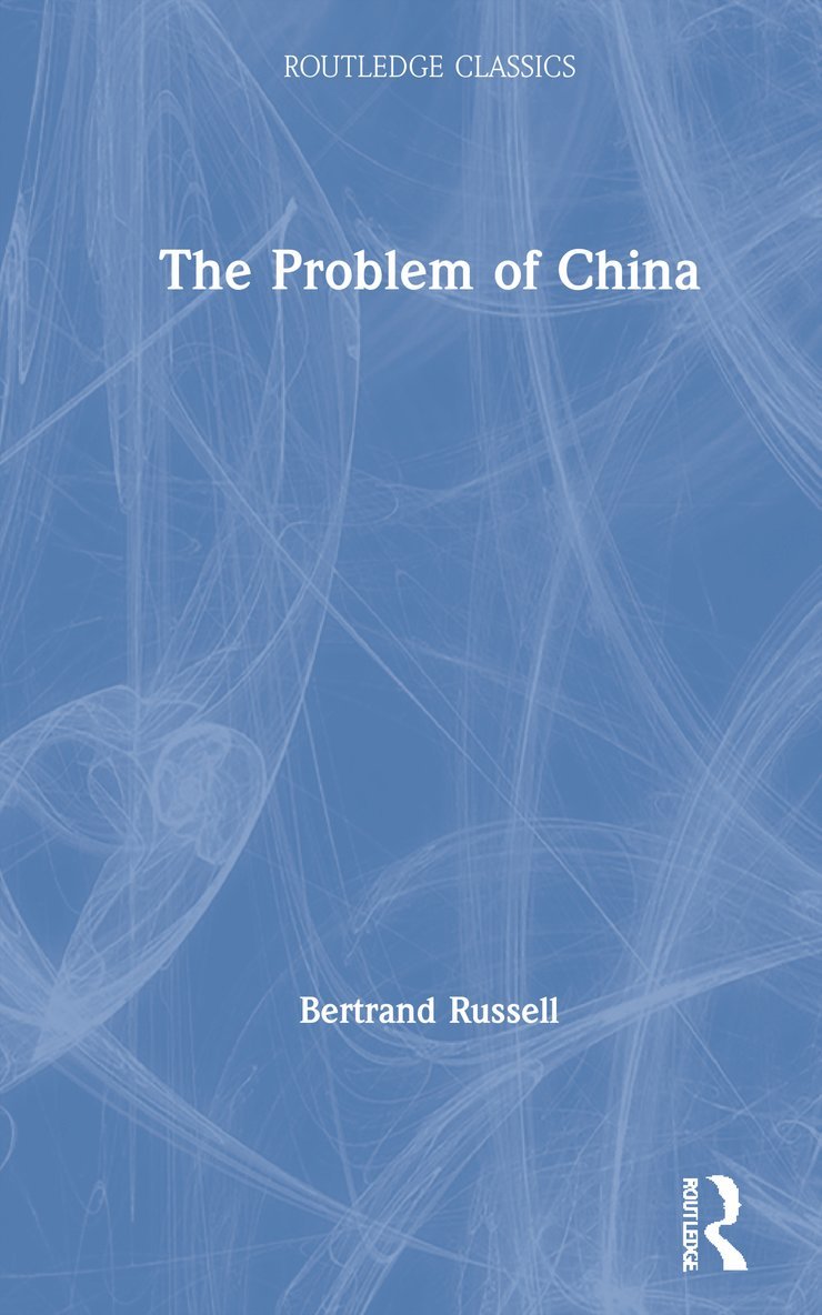 Bertrand Russell, Bernard Linsky - Problem of China, Inbunden