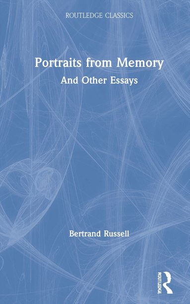 Bertrand Russell - Portraits from Memory, Inbunden