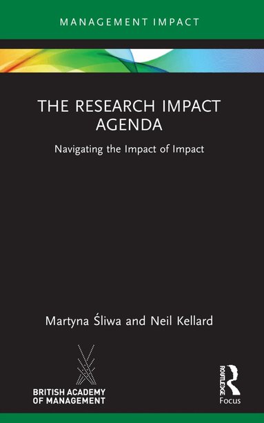 Martyna Śliwa, Neil Kellard, Martyna Sliwa - Research Impact Agenda, Häftad