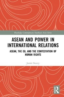 bokomslag ASEAN and Power in International Relations