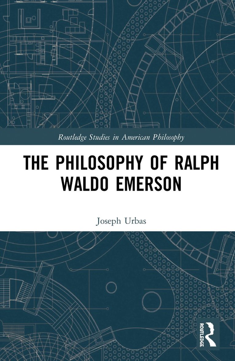 Joseph Urbas, France) Urbas, Joseph (University of Bordeaux - Philosophy of Ralph Waldo Emerson, Häftad