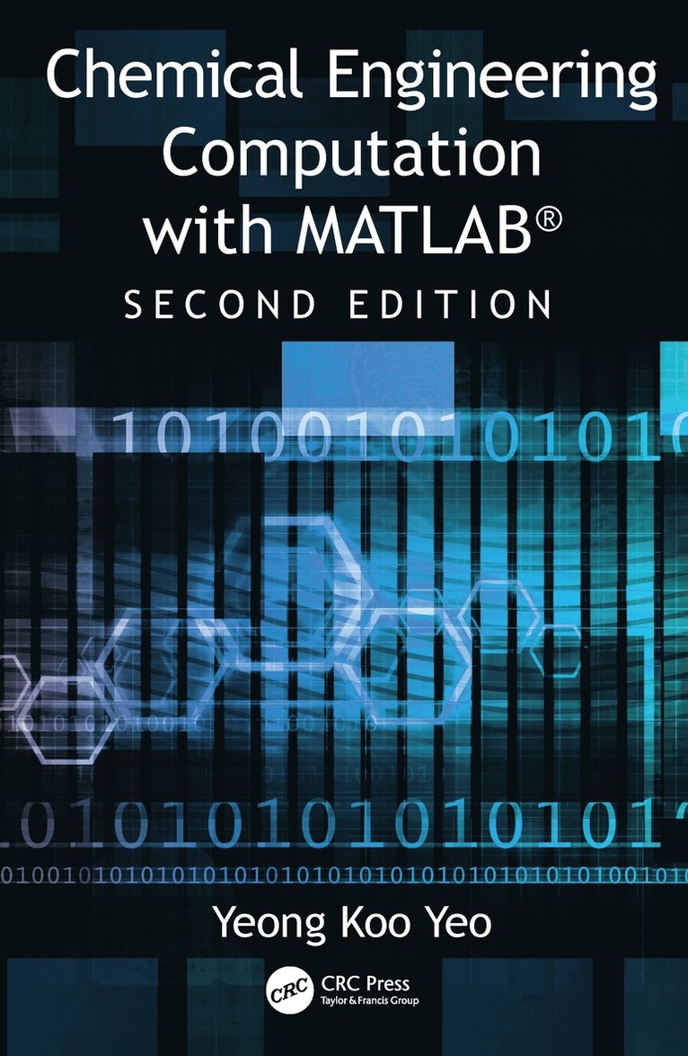 Yeong Koo Yeo, South Korea) Yeo, Yeong Koo (Hanyang University, Seoul - Chemical Engineering Computation with MATLAB®, Häftad