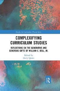 bokomslag Complexifying Curriculum Studies