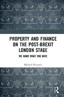 Property and Finance on the Post-Brexit London Stage 1