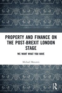 bokomslag Property and Finance on the Post-Brexit London Stage